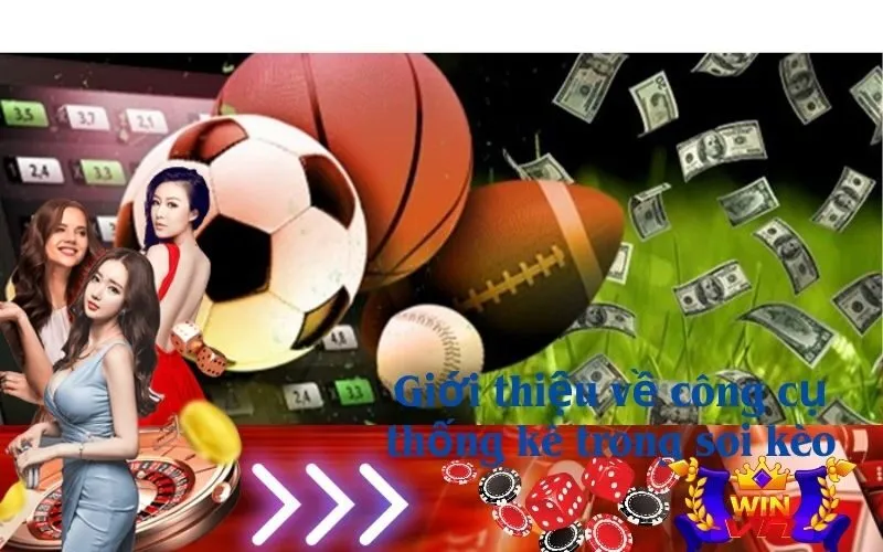 Giới thiệu về công cụ thống kê trong soi kèo